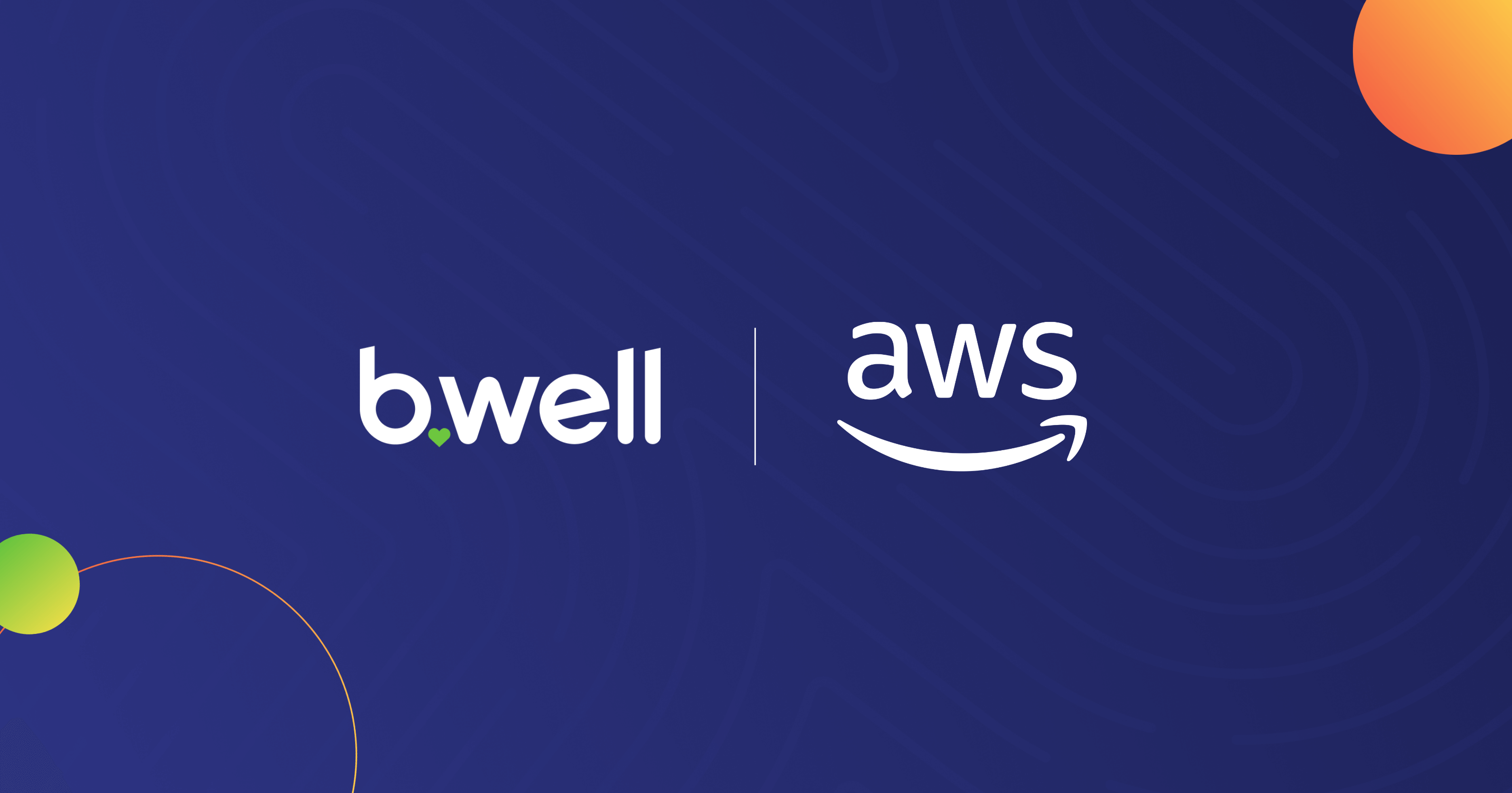 B.well Connected Health Joins The AWS Partner Network And Is Now ...